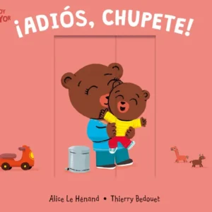 Adios, chupete